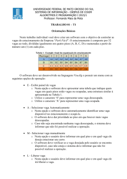 TRABALHO 01 – T1 Orientações Básicas Neste trabalho individual