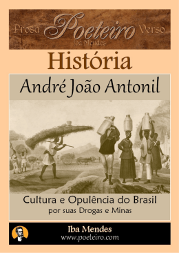 André João Antonil - Cultura e Opulência do Brasil