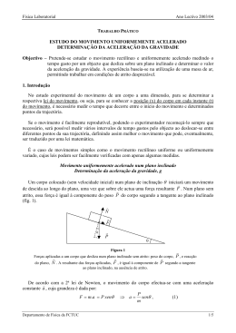 F о ESTUDO DO MOVIMENTO UNIFORMEMENTE ACELERADO