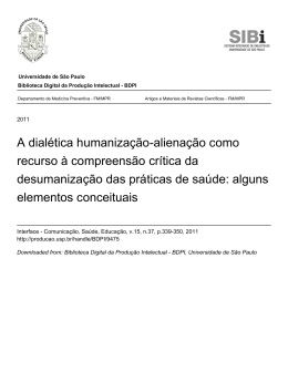 A dial&eacute;tica humaniza&ccedil;&atilde;o-aliena&ccedil;&atilde;o como recurso &agrave; compreens&atilde;o