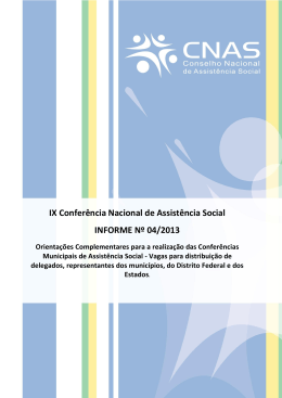 IX Conferência Nacional de Assistência Social INFORME Nº 04/2013