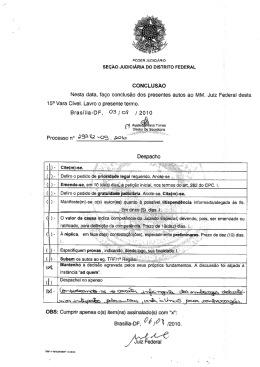 CONCLUS&Atilde;O Nesta data.. fa&ccedil;o conclus&atilde;o dos presentes autos ao