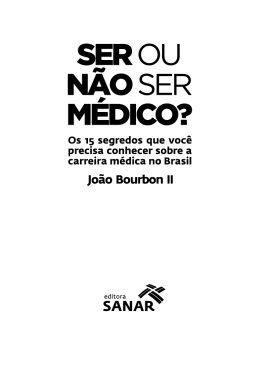 A medicina tem momentos marcantes e histórias inesquecíveis