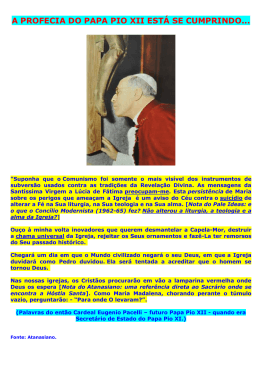 a profecia do papa pio xii est&aacute; se cumprindo