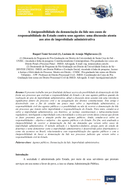 A (im)possibilidade da denuncia&ccedil;&atilde;o da lide nos casos de