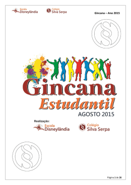Gincana &ndash; Ano 2015 - Escola Disneyl&acirc;ndia & Col&eacute;gio Silva Serpa