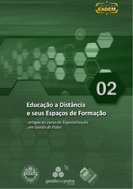 Educa&ccedil;&atilde;o a Dist&acirc;ncia e seus Espa&ccedil;os de Forma&ccedil;&atilde;o v.2