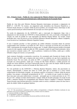 Primeira Se&ccedil;&atilde;o &ndash; Pedido de vista regimental do Ministro Relator