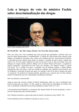 Leia a &iacute;ntegra do voto do ministro Fachin sobre