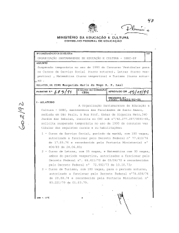 1 - Curso de Servi&ccedil;o Social, per&iacute;odo da manh&atilde;, com 100 vagas