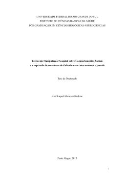 Efeitos da manipula&ccedil;&atilde;o neonatal sobre comportamentos sociais e a