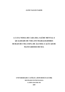 A CANA NOSSA DE CADA DIA: SA&Uacute;DE MENTAL E
