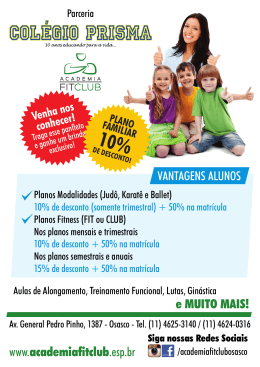www.academiafitclub.esp.br e MUITO MAIS!
