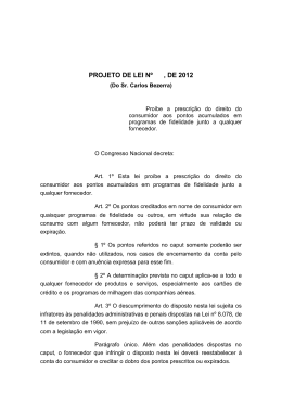 Projeto de Lei nº 4015/2012, de autoria do deputado Carlos