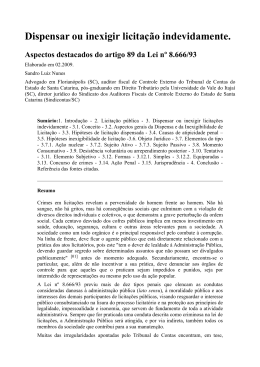 Dispensar ou inexigir licita&ccedil;&atilde;o indevidamente.