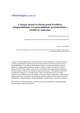 A doen&ccedil;a mental no direito penal brasileiro: inimputabilidade