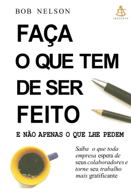 fa&ccedil;a o que tem de ser feito
