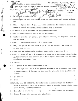 1 - N&atilde;o. . . . Apenas isto: &ecirc; que., . . . tenho a. inten&ccedil;&atilde;o de dedicar a