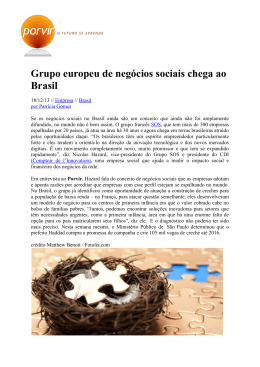 Grupo europeu de neg&oacute;cios sociais chega ao Brasil