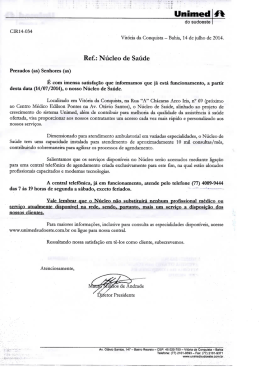Veja o comunicado completo sobre os serviços do núcleo.