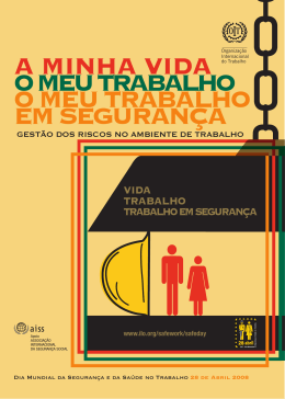 a minha vida o meu trabalho o meu trabalho em seguran&ccedil;a