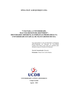 v&atilde;o para a universidade, mas n&atilde;o deixem de ser &iacute;ndios