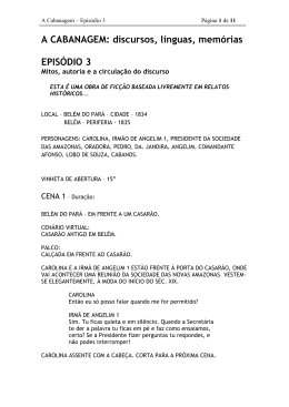 A CABANAGEM: discursos, l&iacute;nguas, mem&oacute;rias EPIS&Oacute;DIO 3