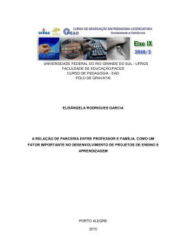 A rela&ccedil;&atilde;o de parceria entre professor e fam&iacute;lia, como um fator