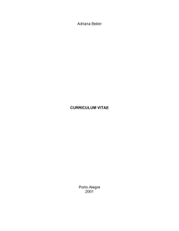 Adriana Beiler CURRICULUM VITAE Porto Alegre 2001