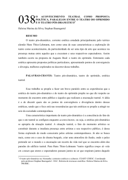 Para Hans Thies Lehmann uma caracter&iacute;stica fundamental