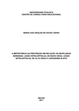 a importância da prevenção em relação as neoplasias benignas