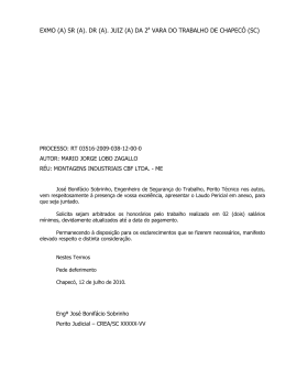 (A). JUIZ (A) DA 2a VARA DO TRABALHO DE CHAPEC&Oacute; (SC)