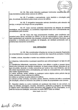 Art. 84. N&atilde;o ser&atilde;o tolerados quaisquer inc&oacute;modos