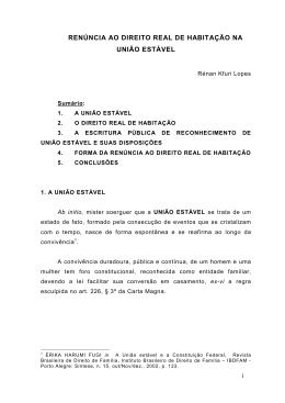 ren&uacute;ncia ao direito real de habita&ccedil;&atilde;o na uni&atilde;o