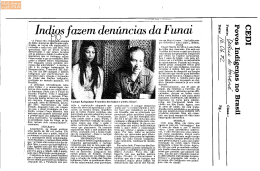 "A Funai n&atilde;o ate deaos anseios do indio. In&uacute;meras ortes s&atilde;o regis