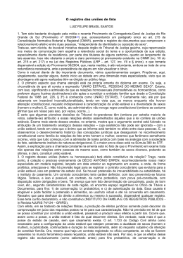 O registro das uniões de fato LUIZ FELIPE BRASIL SANTOS 1. Tem