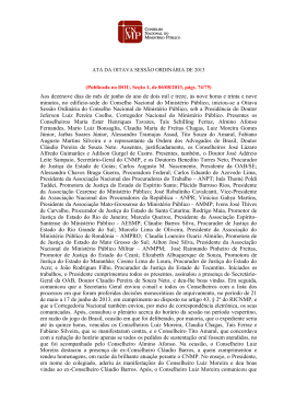 Aos dezenove dias do m&ecirc;s de junho do ano de dois mil e treze, &agrave;s