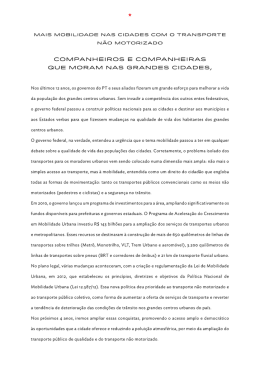 MAIS MOBILIDADE NAS chADEs colvl o TRANSPORTE NÃO