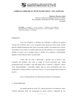 A IRREGULARIDADE DA PETI&Ccedil;&Atilde;O RECURSAL N&Atilde;O ASSINADA
