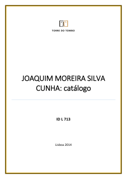 JOAQUIM MOREIRA SILVA CUNHA: cat&aacute;logo