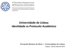 Universidade de Lisboa: Identidade vs Protocolo Académico