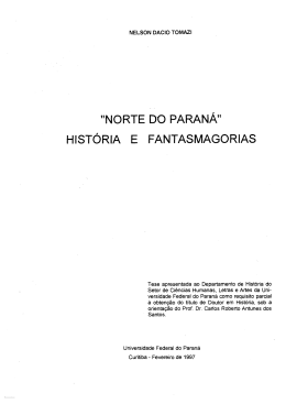 "NORTE DO PARAN&Aacute;" HIST&Oacute;RIA E FANTASMAGORIAS