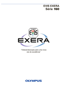 EVIS EXERA S&eacute;rie 160 - Endoscopia (HC