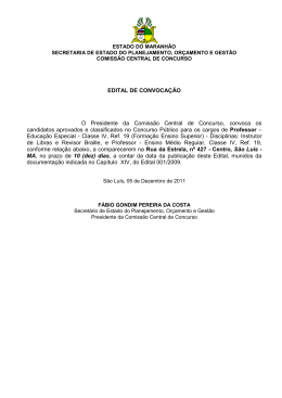 EDITAL DE CONVOCA&Ccedil;&Atilde;O O Presidente da Comiss&atilde;o Central de