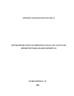Estudo biomec&acirc;nico da preens&atilde;o manual em atletas de