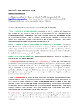A solicita&ccedil;&atilde;o de matr&iacute;cula via web deve ser feita pelo