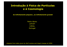 Introdu&ccedil;&atilde;o &agrave; F&iacute;sica de Part&iacute;culas e &agrave; Cosmologia - Indico