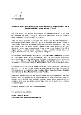 Leia mais, clique aqui! - Associa&ccedil;&atilde;o Brasileira de Odontopediatria
