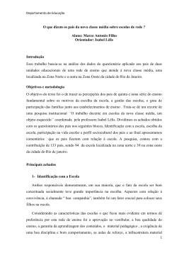 O que dizem os pais da nova classe média sobre escolas - PUC-Rio