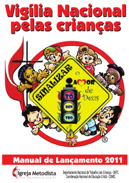 Vig&iacute;lia Nacional de Ora&ccedil;&atilde;o pela Crian&ccedil;a 2011